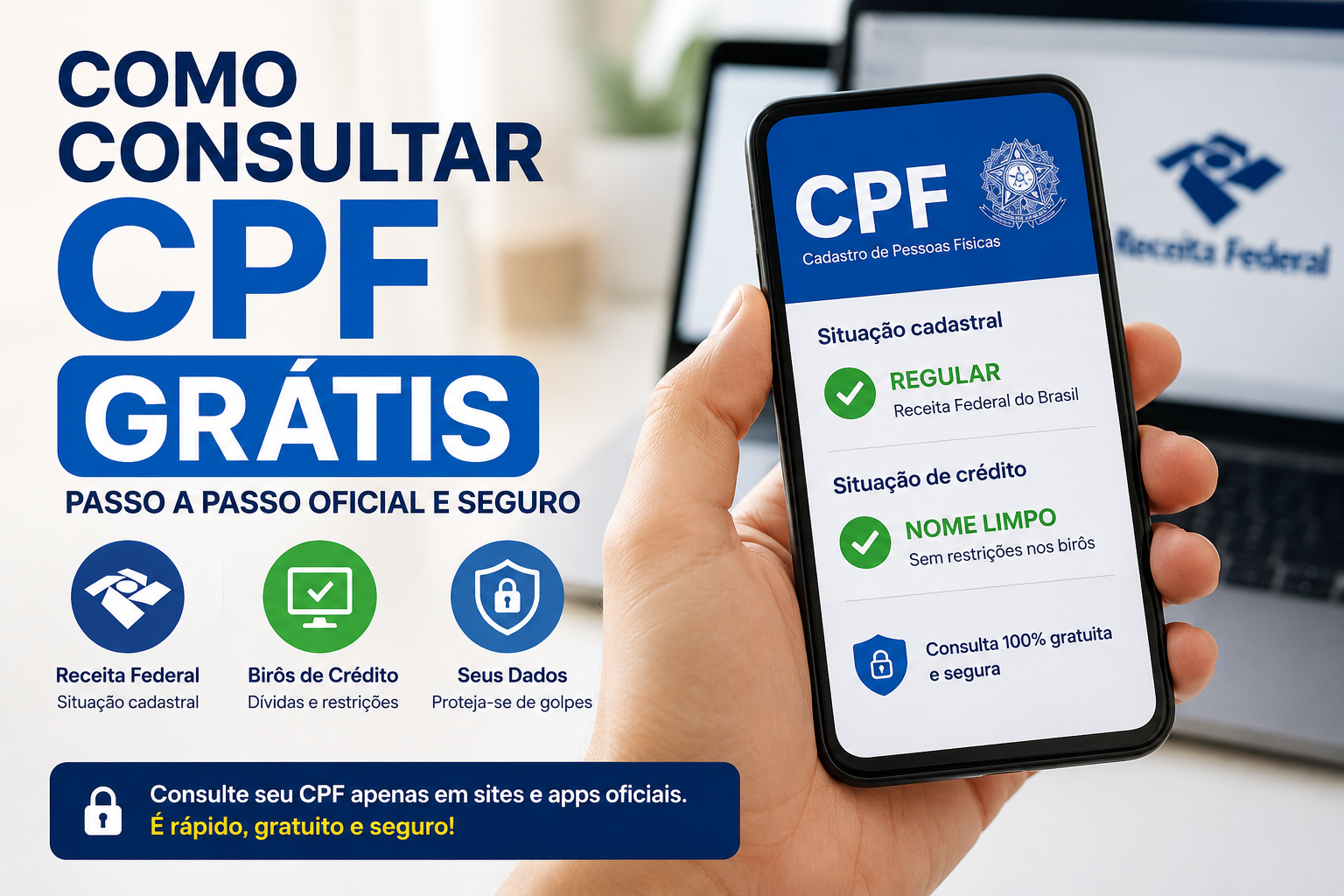 Como consultar CPF grátis: passo a passo seguro para verificar a situação cadastral na Receita Federal e restrições de crédito
